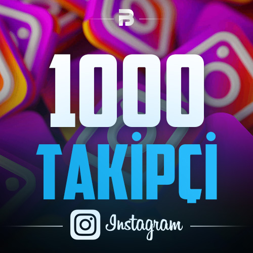 İnstagram 1000 Takipçi