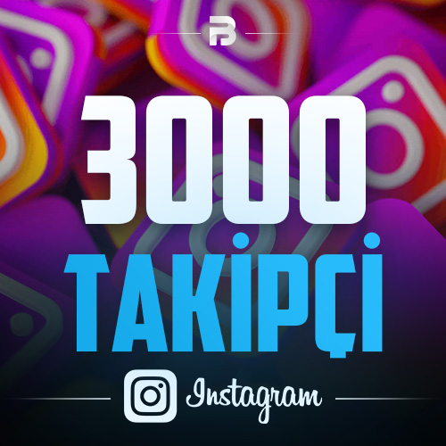 İnstagram 3000 Takipçi